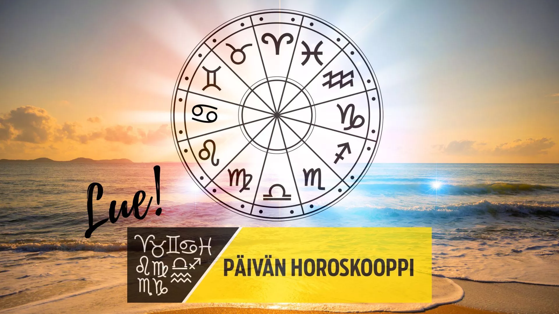 Lue päivän horoskooppi ja viikkohoroskooppi Seurasta!