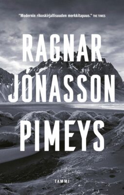 Pimeys, Ragnar Jónasson (Tammi)