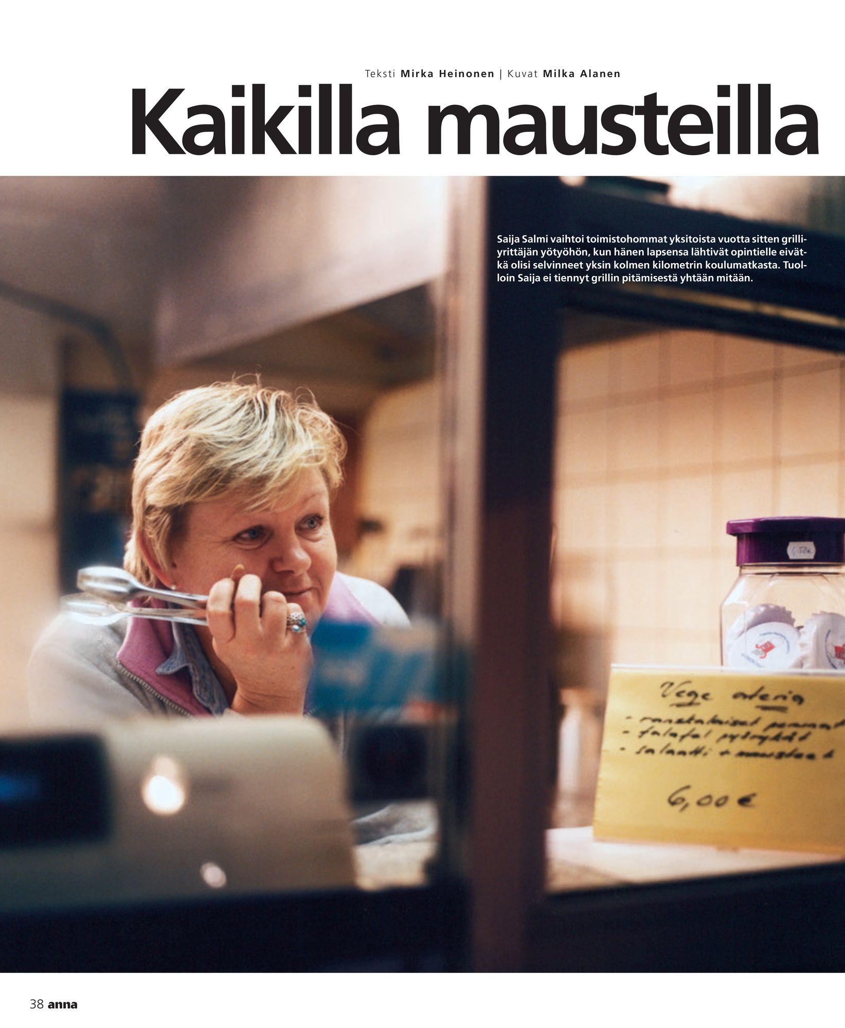 Saija Rantaharju osasi ennustaa, mitä ihmiset tilaavat grilliltä. Anna-lehti teki hänen yrittäjyydestään jutun vuonna 2005. © Annan arkisto