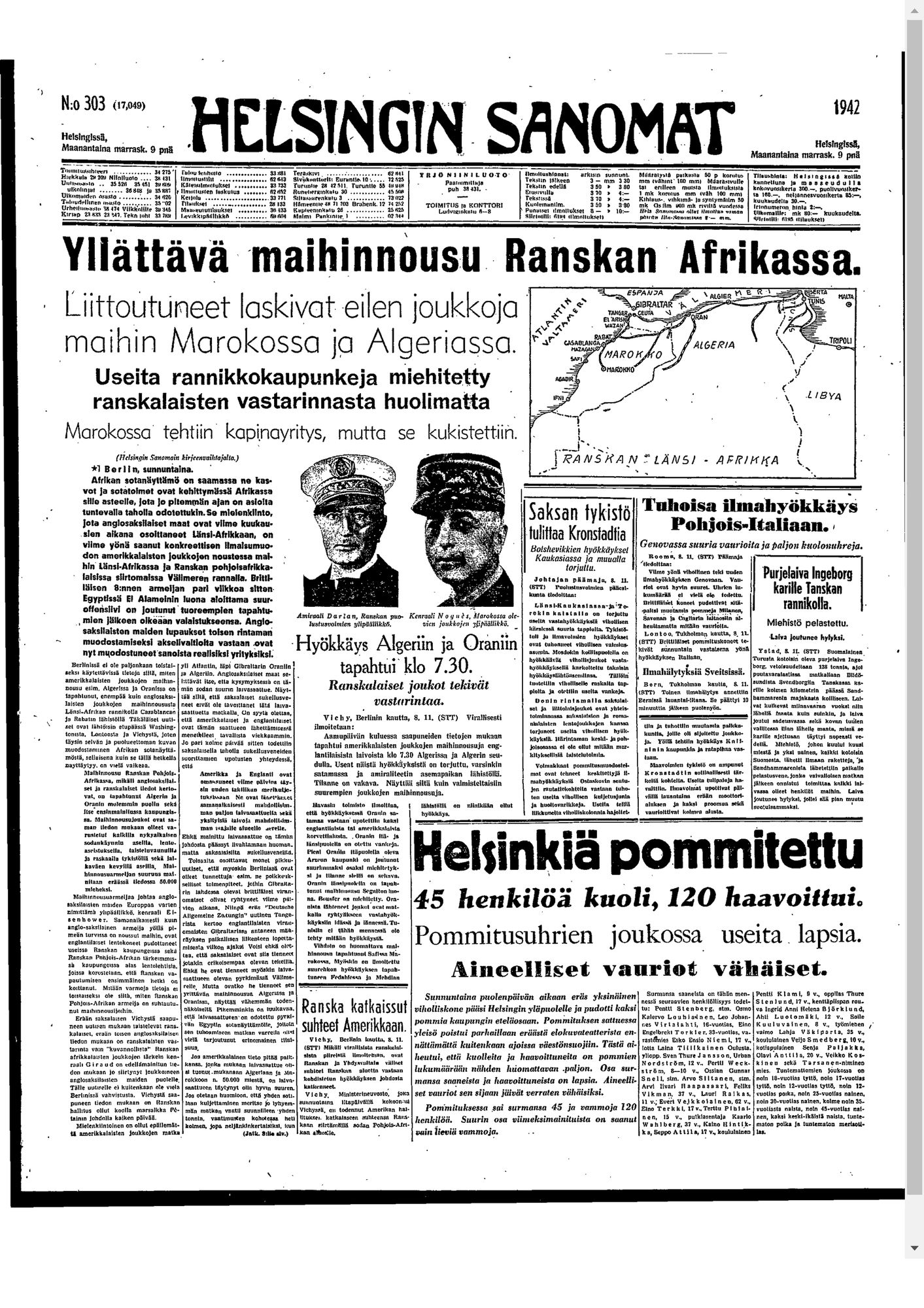 Marraskuun 9. päivän Helsingin Sanomien etusivua hallitsivat toisen maailmansodan tärkeät tapahtumat, joiden varjoon jäi sotasensuurin supistama uutinen Helsingin pommituksesta. © Helsingin Sanomat