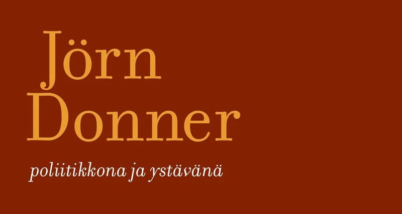 Pär Stenbäckin teos Jörn Donner poliitikkona ja ystävänä