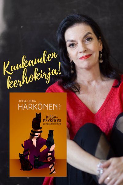 Anna-Leena Härkösen Kissapsykoosi on Seura-kerhon maaliskuun kerhokirja.